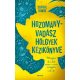 Hozományvadász hölgyek kézikönyve