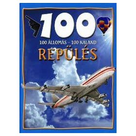 100 állomás, 100 kaland - Repülés