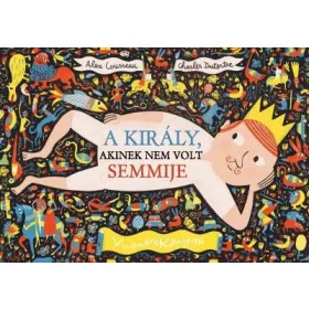 A király, akinek nem volt semmije