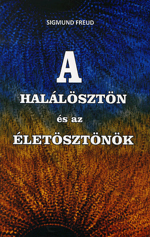 A halálösztön és az életösztönök