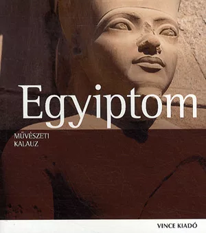 Művészeti kalauz: Egyiptom