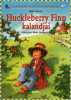 Huckleberry Finn kalandjai