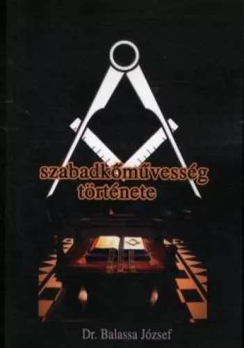 A szabadkőművesség története