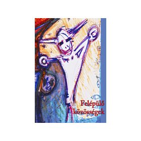 Felépülő közösségek