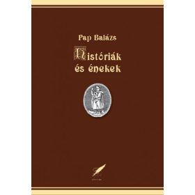 Históriák és énekek