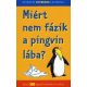 Miért nem fázik a pingvin lába?