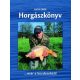 Horgászkönyv - Kezdőknek,haladóknak
