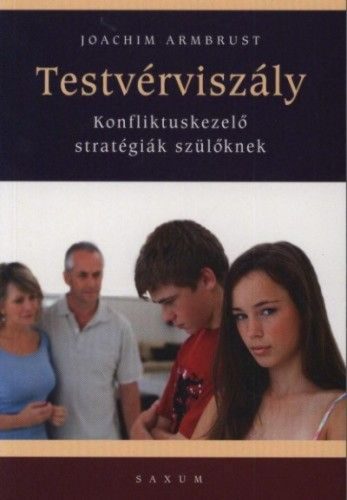 Testvérviszály - Konfliktuskezelő stratégiák szülőknek