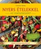 Nyers ételekkel az egészségért - Ideális testsúly lúgosítással