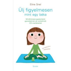 Ülj figyelmesen, mint egy béka