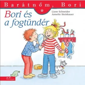 Bori és a fogtündér - Barátnőm, Bori