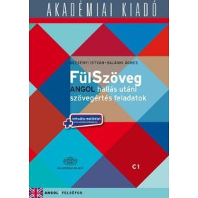   FülSzöveg angol hallás utáni szövegértés feladatok C1 (felsőfok) + virtuális melléklet
