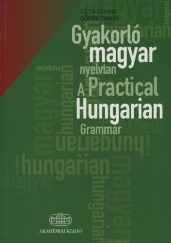 Gyakorló magyar nyelvtan + szójegyzék