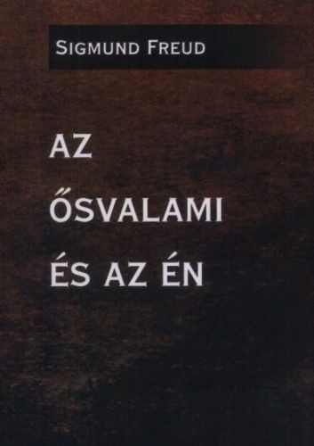 Az ősvalami és az én