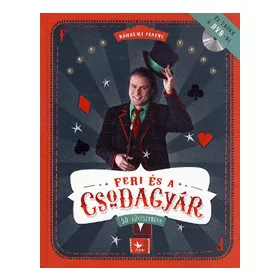 Feri és a csodagyár