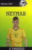 Neymar - A varázsló