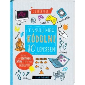 Tanulj meg kódolni 10 lépésben!