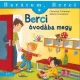 Berci óvodába megy - Barátom, Berci