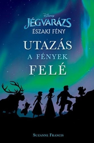 Jégvarázs: Északi fény - Utazás a fények felé