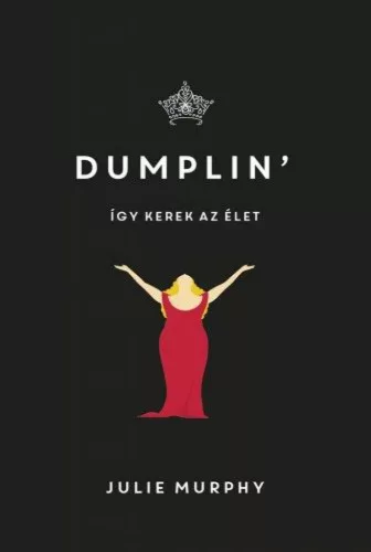 Dumplin' - Így kerek az élet