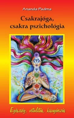 Csakrajóga, csakra pszichológia