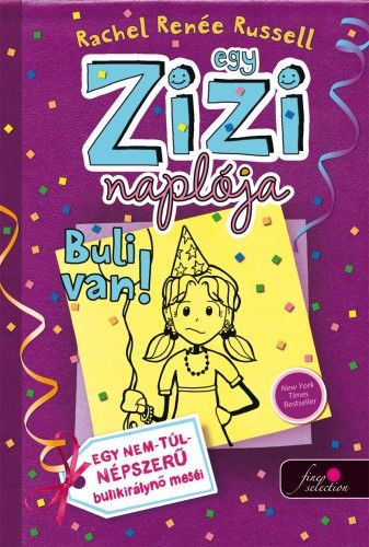 Egy Zizi naplója 2. - Buli van!