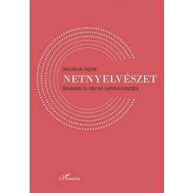 Netnyelvészet - Bevezetés az internet nyelvhasználatába
