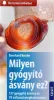Milyen gyógyító ásvány ez? - 137 gyógyító ásvány és 70 változat meghatározása