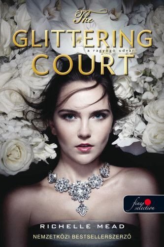 The Glittering Court - A ragyogó udvar 1.