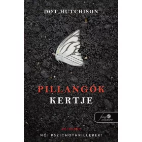 Pillangók kertje (A gyűjtő 1.)