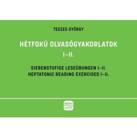 Hétfokú olvasógyakorlatok I-II