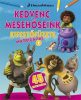 Kedvenc mesehőseink kifestőfüzete matricákkal 1. - Home, Shrek, Madagaszkár