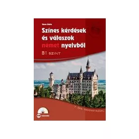   Színes kérdések és válaszok német nyelvből B1 szint CD melléklttel