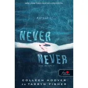 Never never - Soha, de soha 3. - Never never 3.