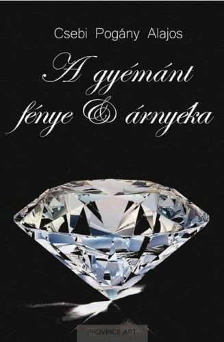 A gyémánt fénye és árnyéka