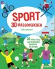 Sport 30 másodpercben - 30 izmos téma sportőrülteknek mindössze fél percben