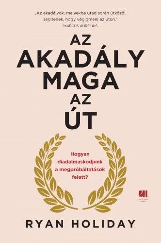 Az akadály maga az út
