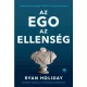 Az ego az ellenség