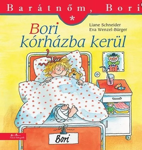 Bori kórházba kerül - Barátnőm, Bori
