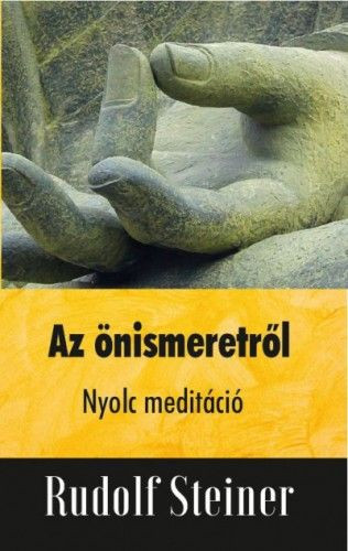 Az önismeretről - Nyolc meditáció