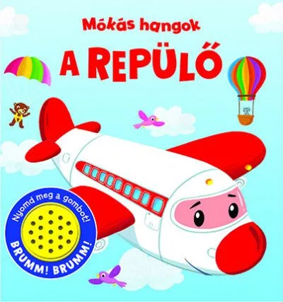 Mókás hangok - A repülő