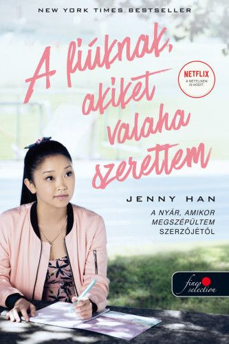 To All the Boys I’ve Loved Before - A fiúknak, akiket valaha szerettem