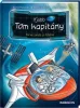 Ifjabb Tom kapitány 2. Kiruccanás a Földre