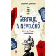 Gertrud a nevelőnő