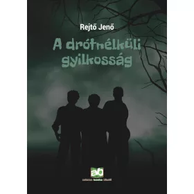A drótnélküli gyilkosság