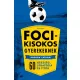 Focikisokos gyerekeknek
