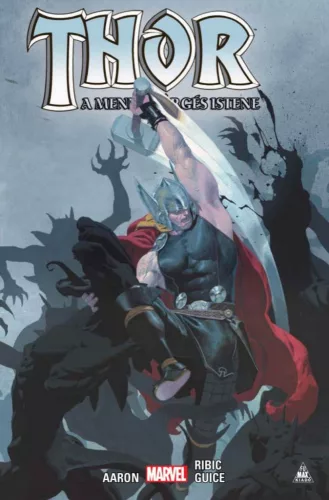 Thor: A mennydörgés istene