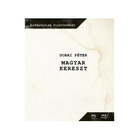 Magyar kereszt - DVD melléklettel