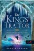 The King’s Traitor - A király árulója - Királyforrás 3.