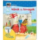 Várak és lovagok - Mi Micsoda Junior 5.